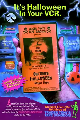 Out There Halloween Mega Tape poster