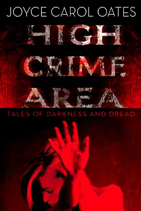 High Crime Area: Tales of Darkness and Dread poster