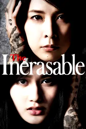 The Inerasable poster