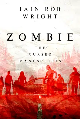 Zombie: a gruesome horror novel (The Cursed Manuscripts) poster
