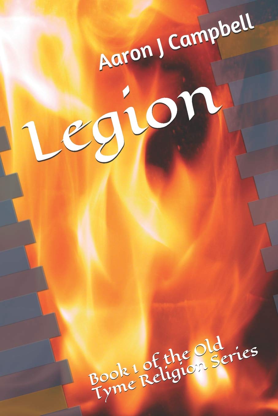 Legion: Book 1 of the Old Tyme Religion Series poster