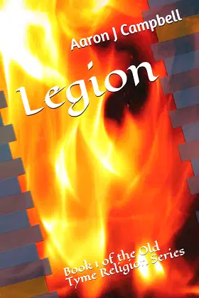 Legion: Book 1 of the Old Tyme Religion Series poster