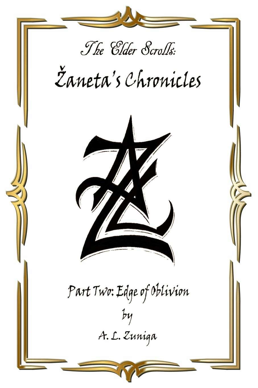 The Elder Scrolls - Zaneta's Chronicles: Part Two: Edge of Oblivion poster