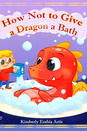 How Not to Give a Dragon a Bath poster