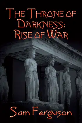The Throne of Darkness: Rise of War poster