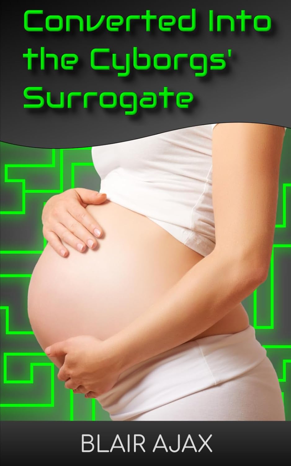 Converted Into the Cyborgs’ Surrogate poster