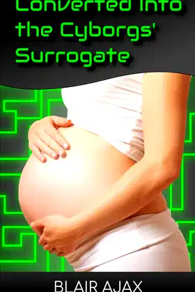 Converted Into the Cyborgs’ Surrogate poster