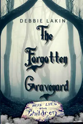 The Forgotten Graveyard poster