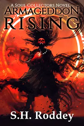 Armageddon Rising (The Soul Collectors Book 1) poster
