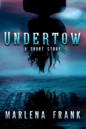 Undertow: A Short Story (An Ominous Hour) poster