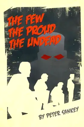 The Few, The Proud, The Undead poster
