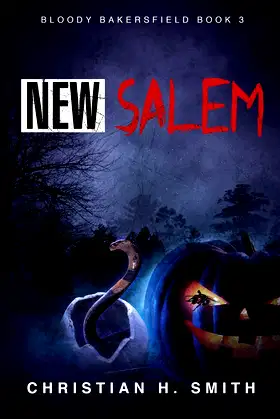 New Salem (Bloody Bakersfield) poster