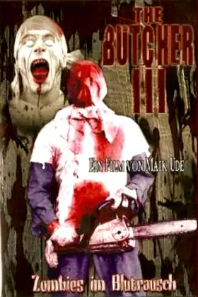 The Butcher III - Zombies im Blutrausch poster