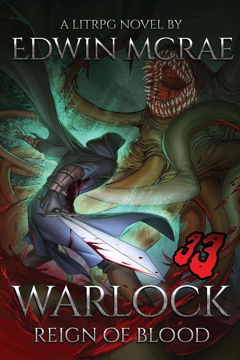 Warlock: Reign of Blood: A LitRPG Novel (Chasms of Corruption) poster