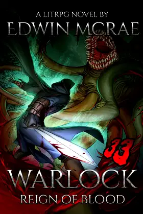 Warlock: Reign of Blood: A LitRPG Novel (Chasms of Corruption) poster