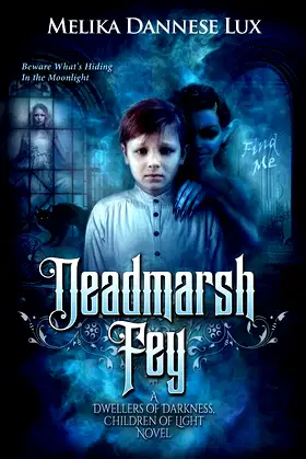 Deadmarsh Fey (Dwellers of Darkness, Children of Light) poster