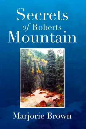 Secrets of Roberts Mountain poster