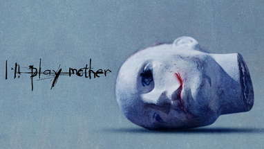 I’ll Play Mother | Official Trailer | Horror Brains poster
