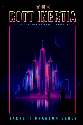 The Rott Inertia (The Station Trilogy) poster