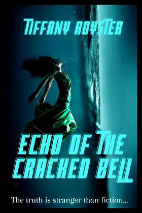 Echo Of The Cracked Bell poster
