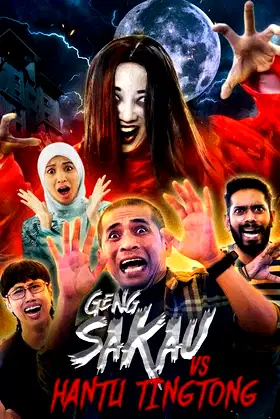 Geng Sakau vs Hantu Ting Tong poster