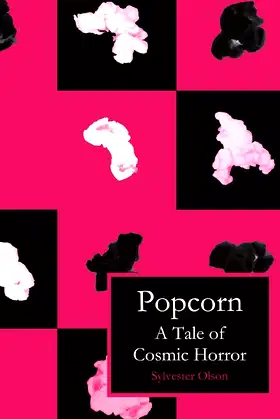 Popcorn: A Tale of Cosmic Horror poster