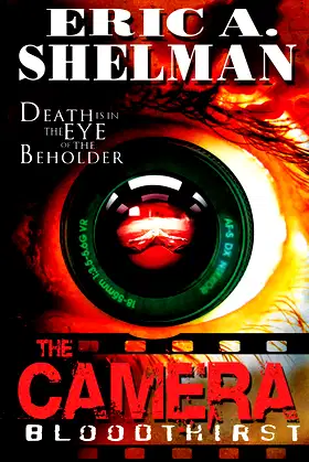 The Camera: Bloodthirst poster