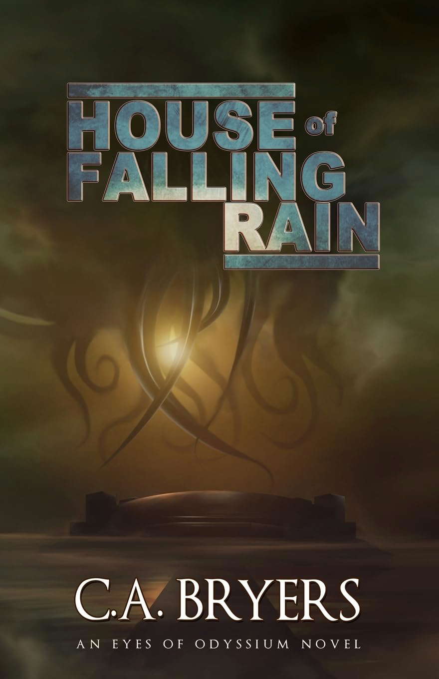 House of Falling Rain (Eyes of Odyssium) poster