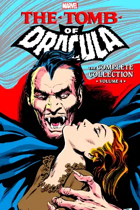 TOMB OF DRACULA: THE COMPLETE COLLECTION VOL. 4 (Tomb of Dracula, 4) poster