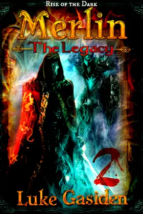 Merlin - The Legacy #2: Dark Fantasy Serial (Rise of the Dark) poster
