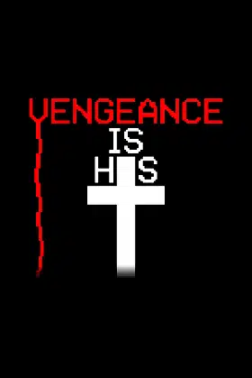 Vengeance is His poster