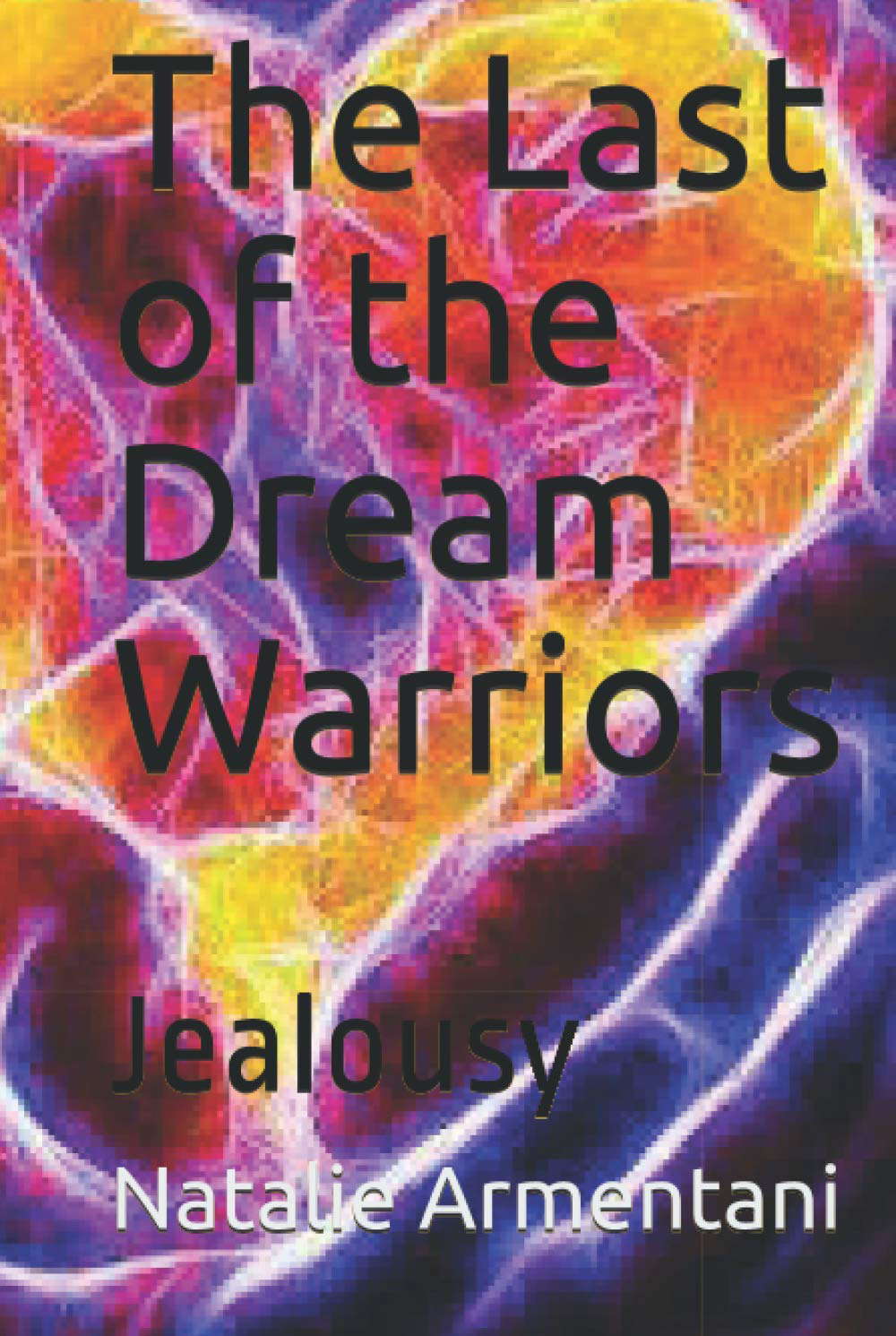 The Last of the Dream Warriors: Jealousy poster