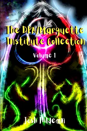 The DPA/Marquette Institute Collection (The DPA/Marquette Institute mythos) poster