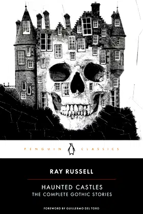 Haunted Castles: The Complete Gothic Stories (Penguin Horror) poster