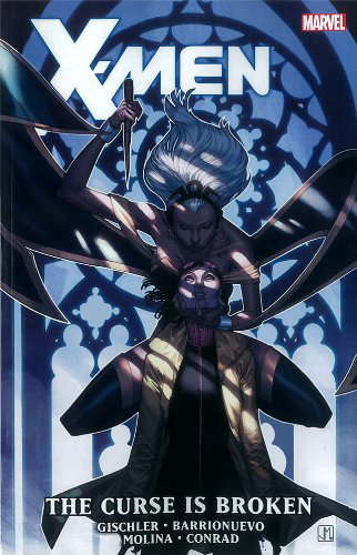 X-Men: The Curse is Broken (X-Men (Marvel Hardcover)) poster