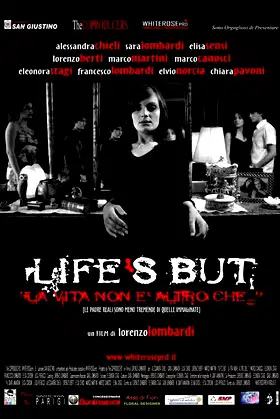 Life's But - La vita non è altro che... poster