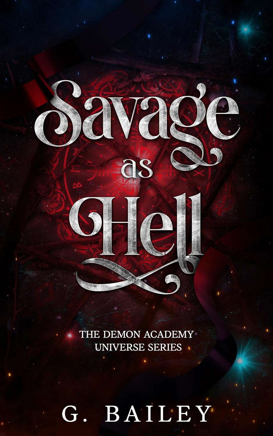 Savage As Hell (The Demon Academy Universe Series Book 6) poster