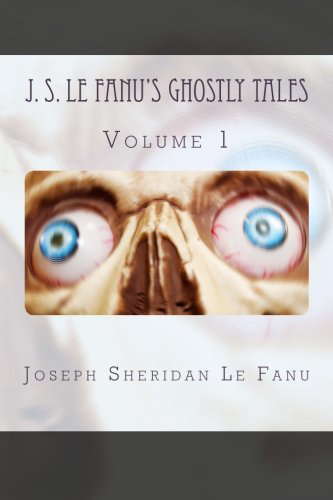 J. S. Le Fanu's Ghostly Tales: Volume 1 poster