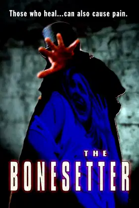 The Bonesetter poster