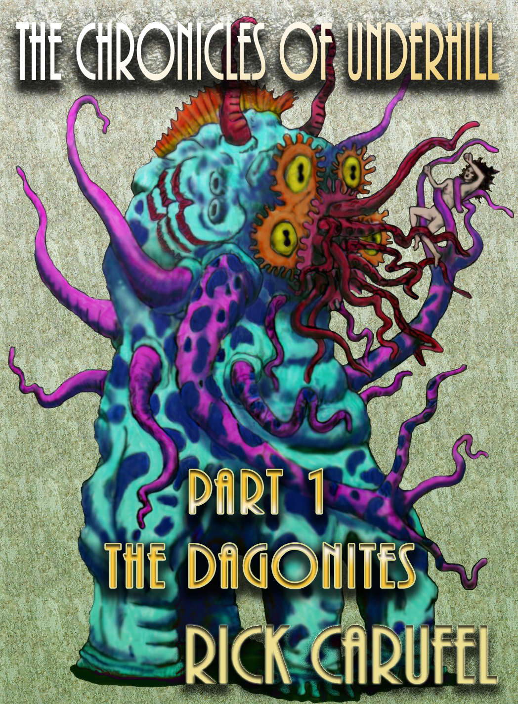 The Dagonites (The Chronicles of Underhill Book 1) poster