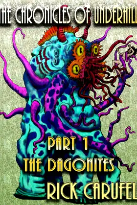 The Dagonites (The Chronicles of Underhill Book 1) poster
