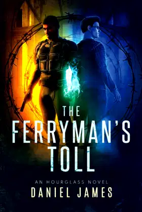 THE FERRYMAN’S TOLL: An Hourglass Novel poster