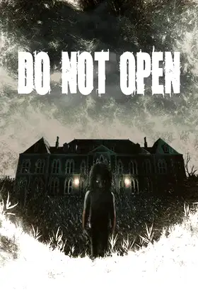 DO NOT OPEN poster