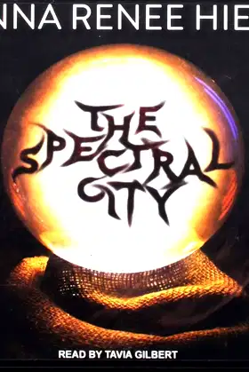 The Spectral City (Spectral City, 1) poster