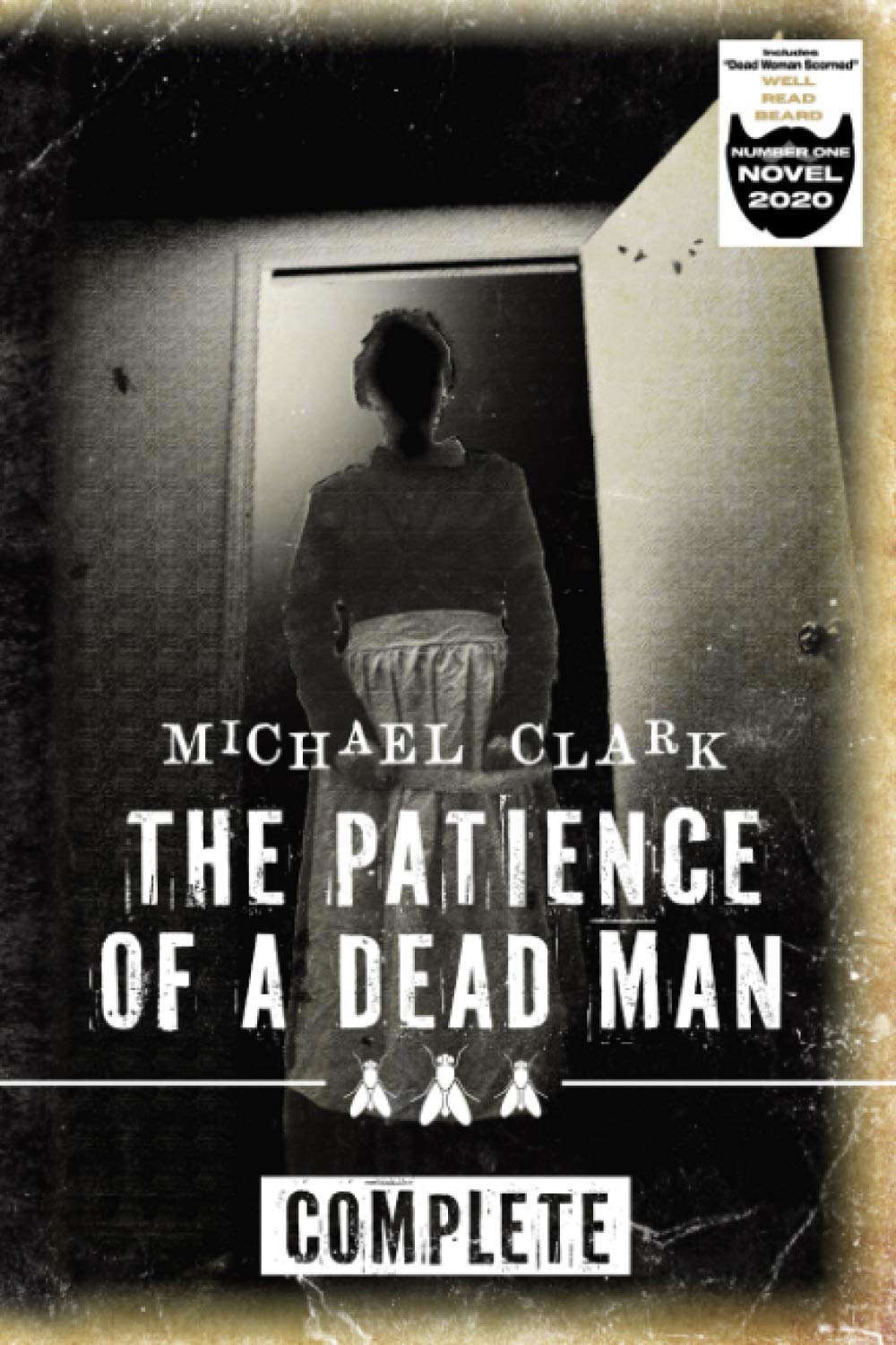 The Patience of a Dead Man: Complete poster