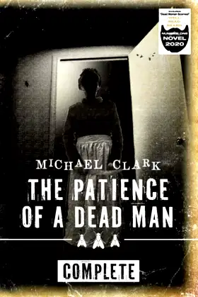 The Patience of a Dead Man: Complete poster