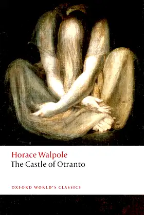 The Castle of Otranto: A Gothic Story (Oxford World's Classics) poster