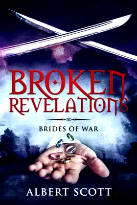 Broken Revelations: Brides of War poster