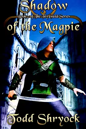 Shadow of the Magpie (The Fly Guild) poster