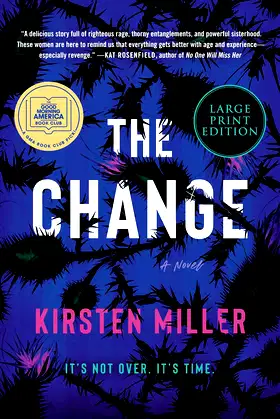 The Change: A Novel poster